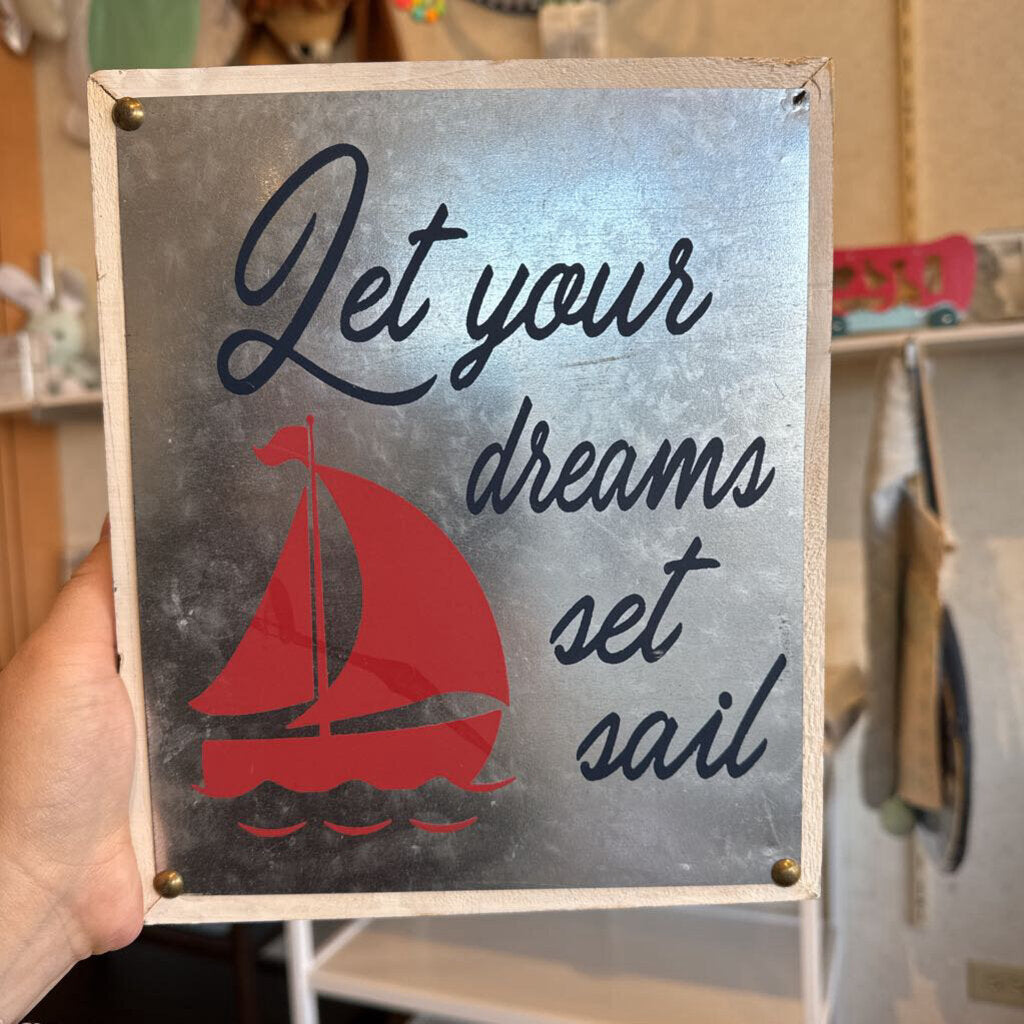 *Let Your Dreams Set Sail