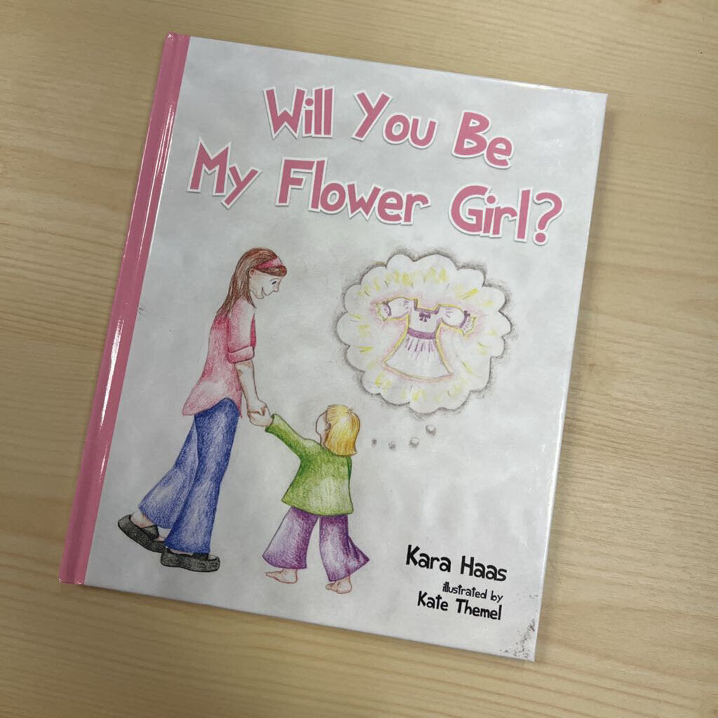 * Will you be my flower girl